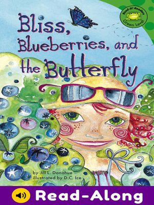 cover image of Bliss, Blueberries, and the Butterfly